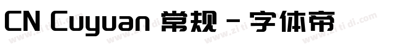CN Cuyuan 常规字体转换